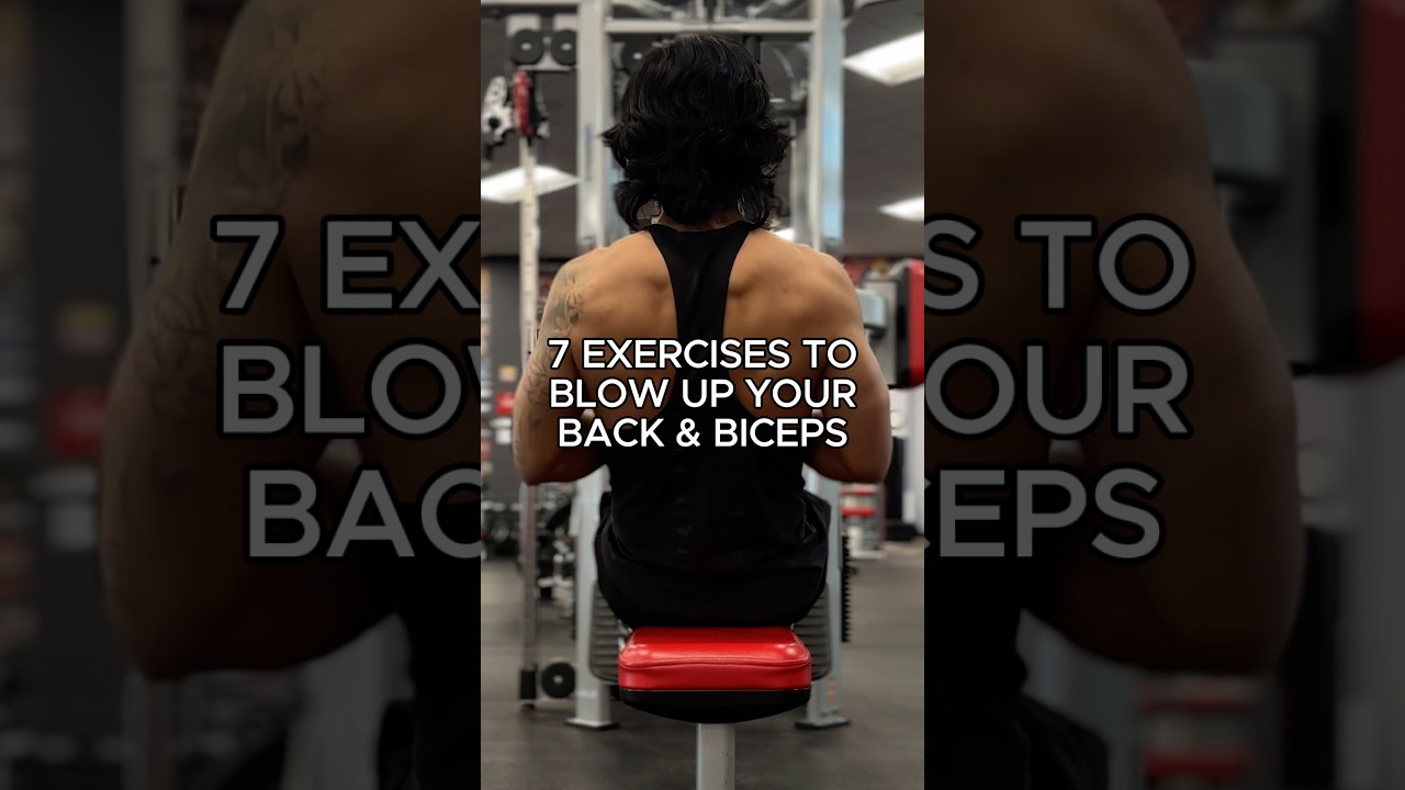 7 Exercises to BLOW UP Your Back & Biceps