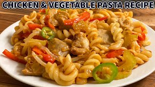 Chicken Pasta Recipes | Chicken And Vegetable Pasta Recipe