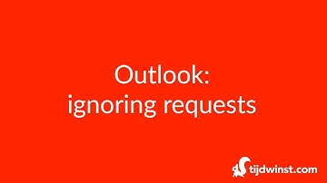 Useful Outlook Tips: Ignoring All Read Receipt Requests | Tijdwinst.com