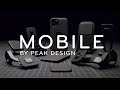 Introducing Mobile, by Peak Design.