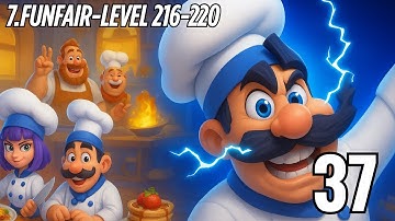 Kitchen Masters-Gameplay Walkthrough Part 37-7.FUNFAIR-LEVEL 216-220