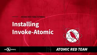 Atomic Red Team Tutorial: Installing Invoke-Atomic | Open Source Adversary Emulation