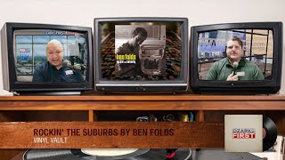 Rockin' the Suburbs: Vinyl Vault's Top 3 Ben Folds Songs