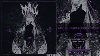 CRAWL (Sweden) - Reject The Cross (Death Metal) Transcending Obscurity Records HD