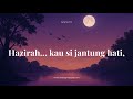 Hanyamu Hazirah Official Video Hanyamu Hazirah Official Video