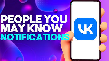 How to Turn Off or On People You May Know Notifications on Vk App on Android or iphone IOS