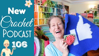 The Wip, the Tip, and the Slip! - New Crochet Podcast 106