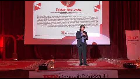 The People’s-driven Sustainable Development in Morocco | Yossef Ben-Meir | TEDxChouaibDoukkaliU