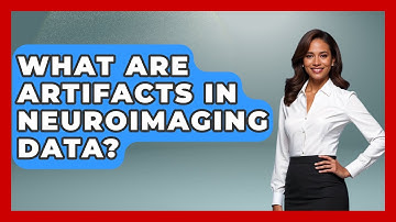 What Are Artifacts In Neuroimaging Data? - Neurotech Insight Pro