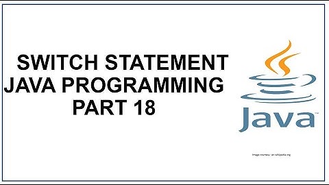 Java Switch Statement | break keyword | default keyword | Java Programming | Java tutorial Part 18