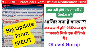 NIELIT BIG UPDATE NOTIFICATION !! O Level Practical Exam Date Changed || Practical Exam Update 2023
