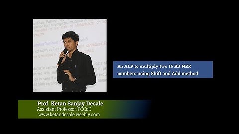 Multiplication of 2 HEX numbers using Shift & Add method by Prof. Ketan Sanjay Desale, PCCOE