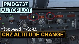 PMDG 737 Autopilot Tutorial] How To Change Cruise Altitude Tips & Tricks(1080HD)