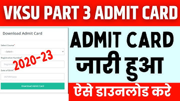 vksu part 3 admit card 2020-23 | vksu part 3 admit card 2023 | vksu part 3 admit card download 2023