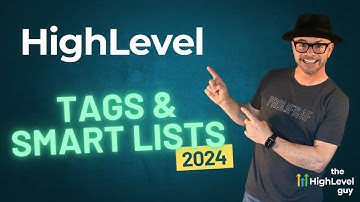 HighLevel Walkthrough: Tags & Smart Lists