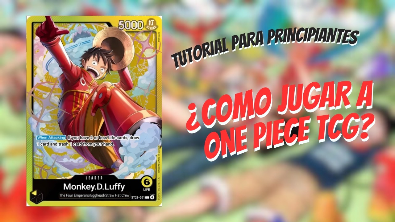 ¿COMO JUGAR a OPTCG? - Tutorial para principiantes
