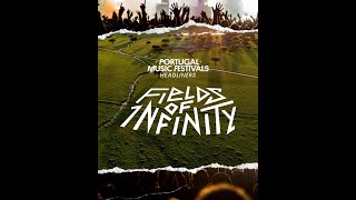 Fields of Infinity - Portugal Music Festivals Headliners