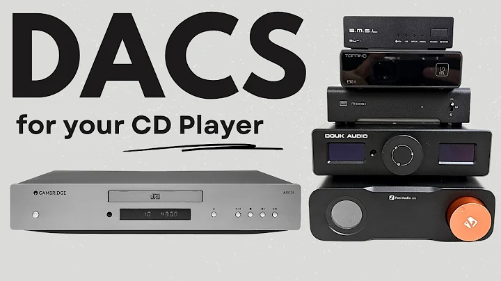 How To Choose A DAC That Makes Your CDs Sound Amazing