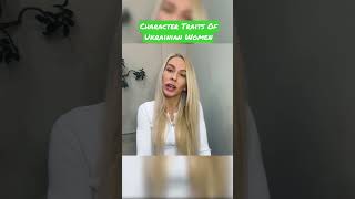Character Traits Of Ukrainian Women