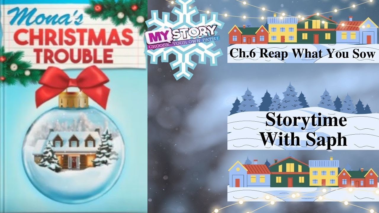My Story Mona s Christmas Trouble Ch 6 Reap What You Sow YouTube my-story-mona-s-christmas-trouble-ch-6-reap-what-you-sow-youtube