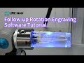 Follow-up rotation software teaching video#lasermarkingmachine #laser #markingmachine