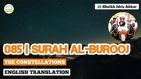 Surah Al-Burooj by Idris Abkar with English Translation - سورة البروج إدريس أبكر