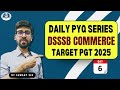 Day 6 | Daily PYQ Series | DSSSB PGT Commerce | KVS | NVS | HPSC | UP TGT PGT