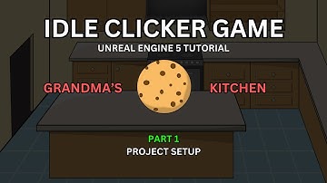How To Make a Idle Clicker Game In Unreal Engine 5 | Project Setup | Part 1