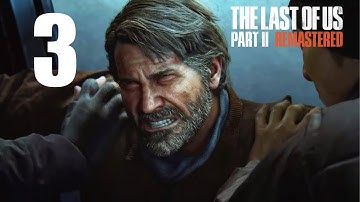 The Last of Us Part II Remastered - Part 3 (No Commentary) 4K HDR