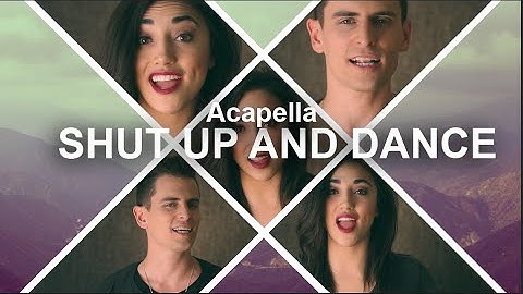 WALK THE MOON - Shut Up and Dance - ACAPELLA