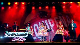 Video thumbnail of "Impactadoras del Sur ::NO SOY TU CRIADA:: (Concierto 2015)"