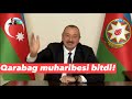 QARABAG Muharibəsi bitdi! Ermənistan məğlub oldu. Rəsmi