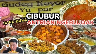 GUDEG KOYOR YU PAR CIBUBUR | BARU BUKA LANGSUNG KITA COBAIN | ANTRIANNYA NGEBLUDAK