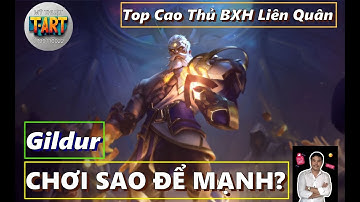 Gildur Liên Quân 2025 – Cách Chơi, Build Lên Đồ, Bảng Ngọc & Combo Mạnh!