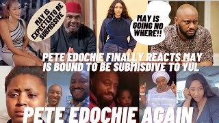 Pete Edochie finally reacts MAY is bound to be submissive to Yul he can have as many wives as wants