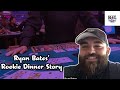 Ryan Bates' Rookie Dinner Story