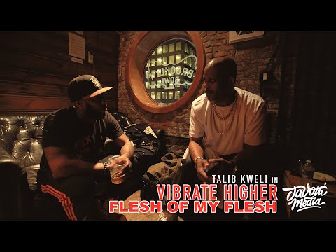 Talib Kweli: Vibrate Higher "Flesh Of My Flesh" Ft. DMX, Diani Eshe, Tone & The Soul Rebels