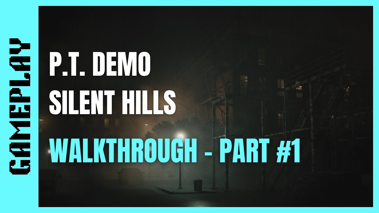 P.T. Demo (Silent Hills) Walkthrough Gameplay Part 1 No Commentary YouTube