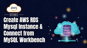 How to create AWS RDS Mysql Instance & Connect from MySQL Workbench || Connect to RDS from MySQL