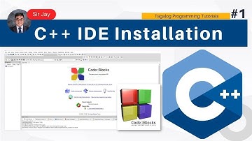 C++ Programming Tagalog #1 : IDE Installation | Sir Jay