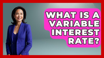 What Is A Variable Interest Rate? - Learn About Libertarianism