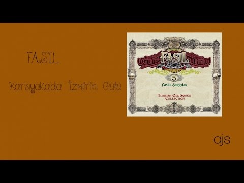 Fasıl 5 - Karşıyaka'da İzmir'in Gülü (Official Audio)