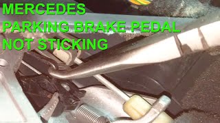 Mercedes W220 S500 S430 Parking Emergency Brake Pedal Not Sticking