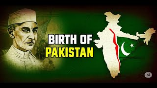 The Birth of Pakistan – How the Nation Was Formed in 1947 | History Explained