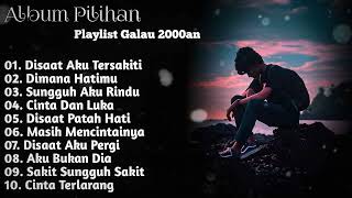 Kumpulan Album Pilihan 2000an - Playlist Galau -  Viral 2024