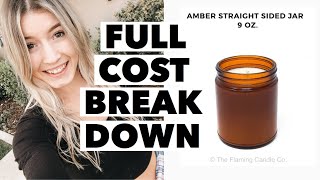 Cost Of Goods Full Break Down | How Much Does It Cost To Make A Candle?