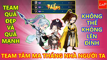 VLTK MOBILE - S275 - TIÊU DAO - CÁI BANG - TÀNG KIẾM - TEAM QUÁ ĐẸP TRONG TÂM MA THÁNG | LnP
