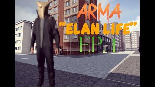 ARMA Reforger: ELAN LIFE ep. 1 