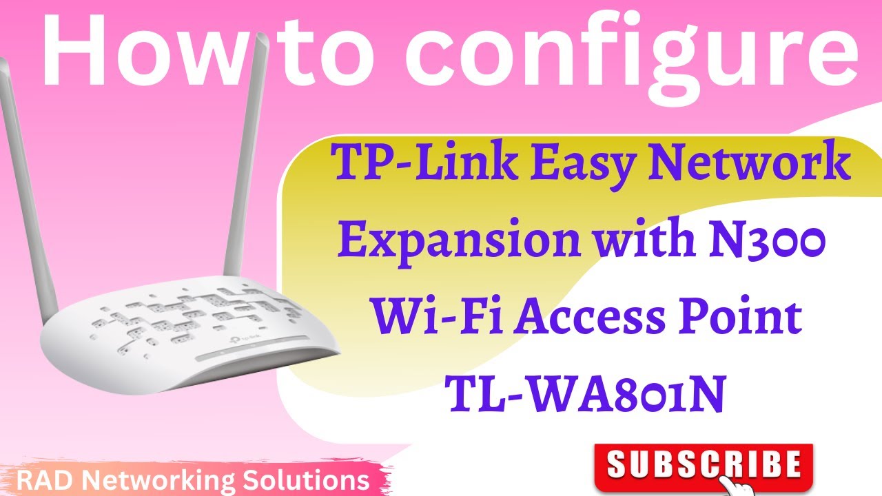 How to setup TP-Link TL-WA801N 300Mbps Wireless Access Point - English 