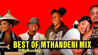 THE BEST OF MTHANDENI SK | ezase woolies | 22.01. 2026